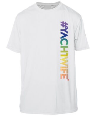 UPF 50+ yacht wife T-shirt with rainbow text for pride events. Perfect for sun protection and stylis.